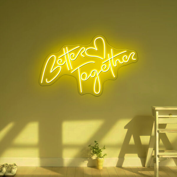 Better Together Neon Sign - Image 9