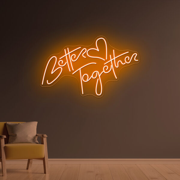 Better Together Neon Sign - Image 8