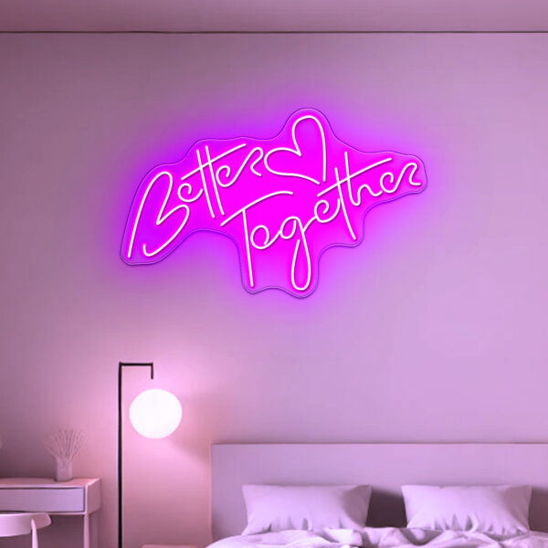 Better Together Neon Sign - Image 6