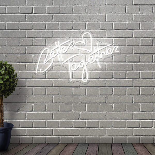 Better Together Neon Sign - Image 2