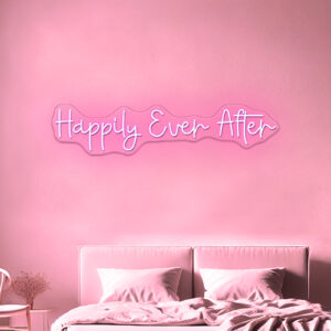 Happily Ever After Neon Sign
